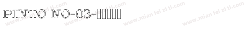 pinto no-03字体转换